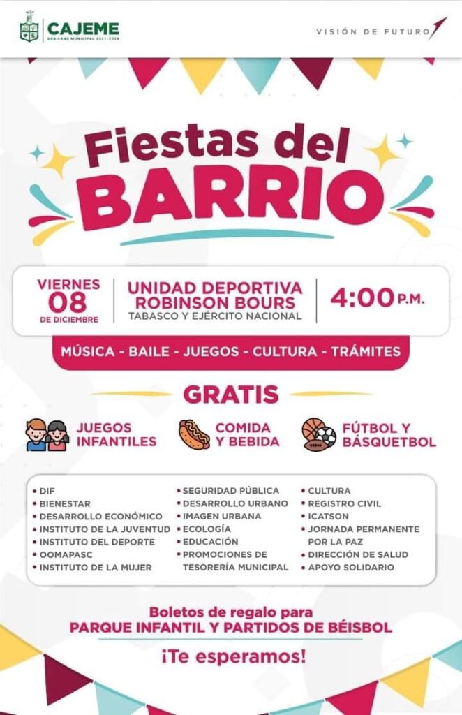 Los invitamos hoy viernes 08 de diciembre a las Fiestas del Barrio en la unidad deportiva Robinson Bours.